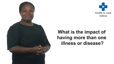 What is the impact of having more than one illness or disease? Thumbnail