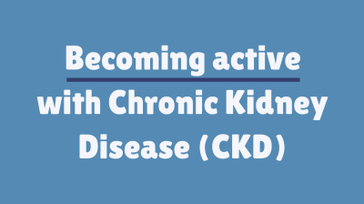 Chronic Kidney Disease (CKD) and exercise | UHL NHS Trust Thumbnail