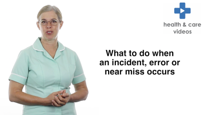 What to do when an incident, error or near miss occurs Thumbnail