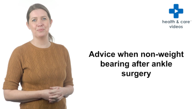 Advice when non-weight bearing after ankle surgery Thumbnail