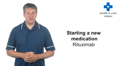 Starting a new medication Rituximab Thumbnail