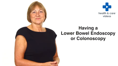 Having a Lower Bowel Endoscopy or Colonoscopy Thumbnail