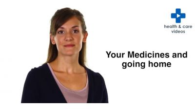 Your Medicines and going home Thumbnail