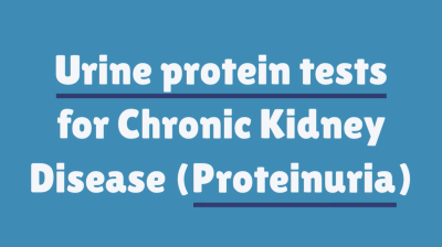 Urine protein tests for Chronic Kidney Disease (proteinuria) | UHL NHS Trust Thumbnail