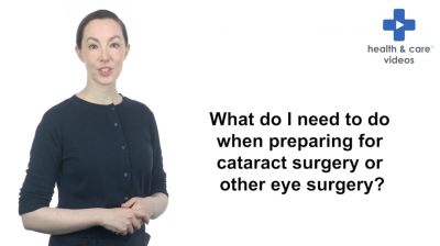 What do I need to do when preparing for cataract surgery or other eye surgery? Thumbnail