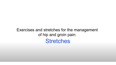 Hip and groin pain management - Stretches Thumbnail