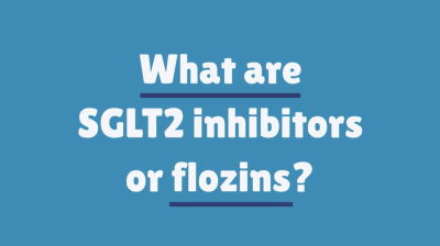 What are SGLT2 inhibitors - Chronic Kidney Disease | UHL NHS Trust Thumbnail