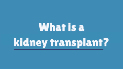What is a kidney transplant | UHL NHS Trust Thumbnail