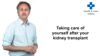 Taking care of yourself after having a kidney transplant Thumbnail